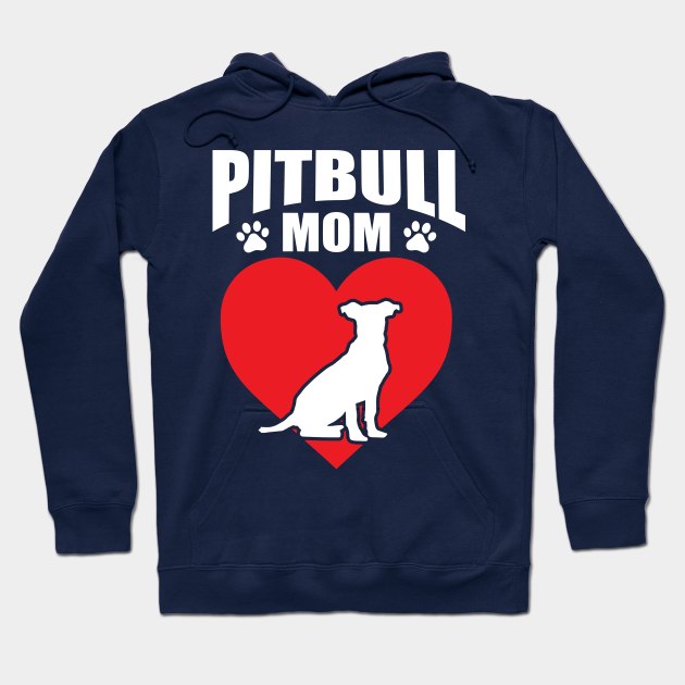 Pitbull Mom, Pit bull Mom gift Hoodie by Top Art